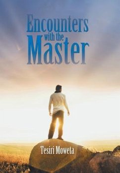 Encounters with the Master - Moweta, Tesiri