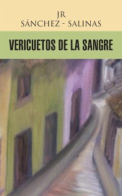 Vericuetos de La Sangre - Sanchez -. Salinas, Jr.