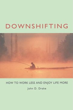 Downshifting (eBook, ePUB) - Drake, John D.