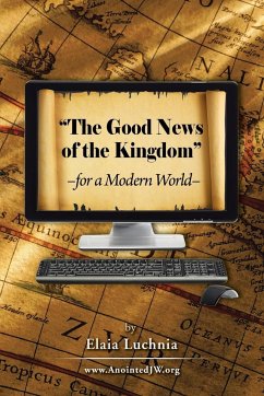 The Good News of the Kingdom for a Modern World - Luchnia, Elaia