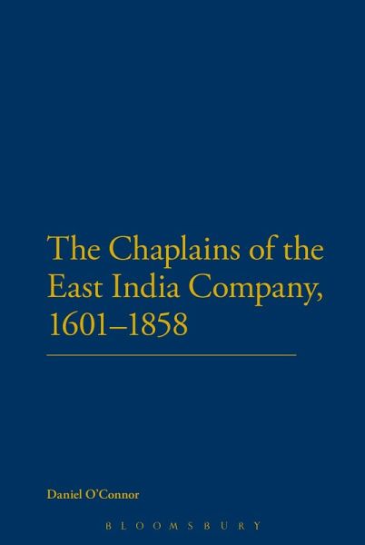 Chaplains of the East India Company, 1601-1858 Chaplains of the East India Company, 1601-1858