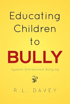 Educating Children to Bully