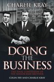 Doing the Business - The Final Confession of the Senior Kray Brother (eBook, ePUB)