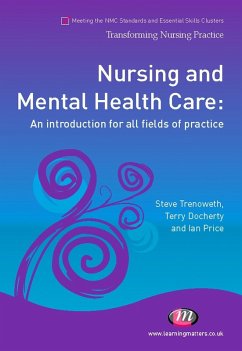 Nursing and Mental Health Care (eBook, PDF) - Trenoweth, Steve; Docherty, Terry; Franks, Joseph; Pearce, Reuben