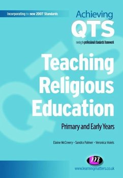 Teaching Religious Education (eBook, PDF) - Mccreery, Elaine; Palmer, Sandra; Voiels, Veronica M