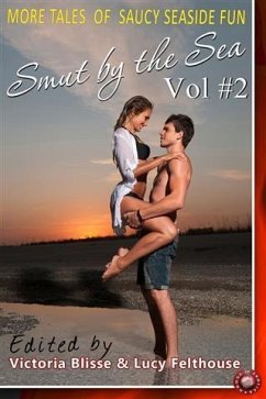 Smut by the Sea Volume 2 (eBook, PDF) Cover Smut by the Sea Volume 2 (eBook, PDF)