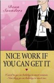 Nice Work if You Can Get It (eBook, ePUB)