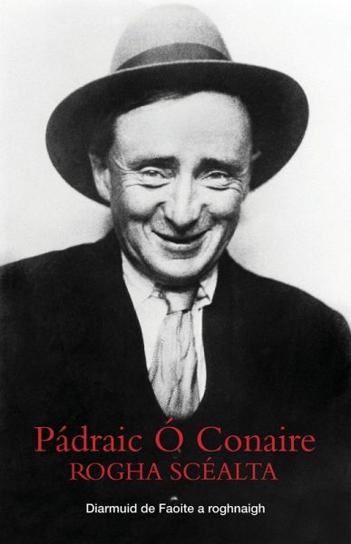 Padraic O Conaire Rogha Scealta (eBook, ePUB)