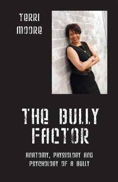 The Bully Factor - Moore, Terri