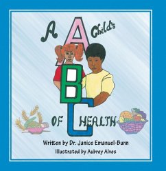 Child's ABC of Health (eBook, ePUB) - Janice Emanuel Bunn