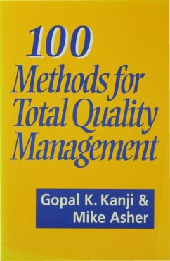 100 Methods for Total Quality Management (eBook, PDF) - Kanji, Gopal K; Asher, Mike