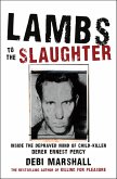 Lambs To The Slaughter (eBook, ePUB) Lambs To The Slaughter (eBook, ePUB)