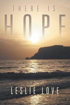 There Is Hope - Love, Leslie