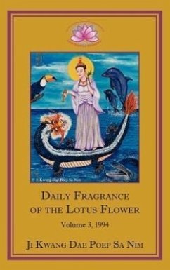 Daily Fragrance of the Lotus Flower, Vol. 3 (1994) - Ji Kwang Dae Poep Sa Nim