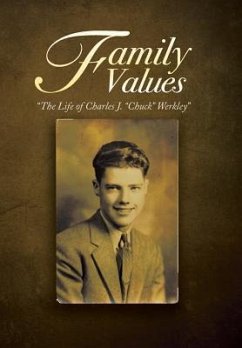 Family Values - Charles J. (Chuck) Werkley