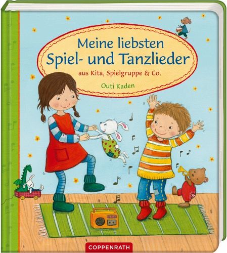 Meine liebsten Spiel- und Tanzlieder aus Kita, Spielgruppe & Co.