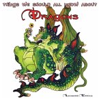 Things We Should All Know About Dragons (eBook, ePUB)