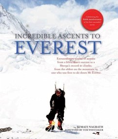 Incredible Ascents to Everest - Nagrath, Sumati