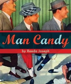 Man Candy: Dishy Dudes and Mod Men - Joseph, Reeda