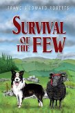 Survival of the Few (eBook, ePUB)