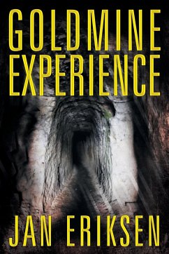 Goldmine Experience - Eriksen, Jan
