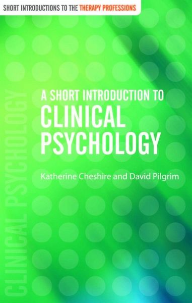 A Short Introduction to Clinical Psychology (eBook, PDF) A Short Introduction to Clinical Psychology (eBook, PDF)