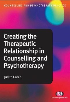 Cover Creating the Therapeutic Relationship in Counselling and Psychotherapy (eBook, ePUB)