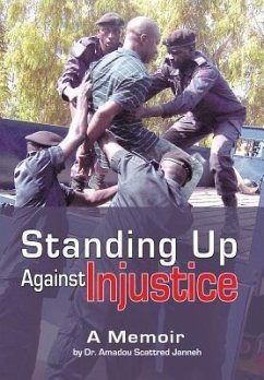Standing Up Against Injustice - Janneh, Amadou Scattred