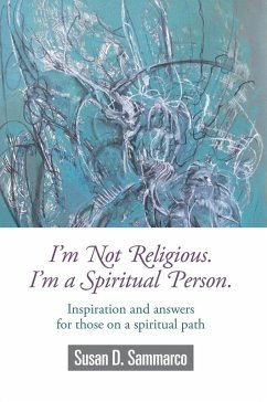 Cover I'm not Religious, I'm a Spiritual Person (eBook, ePUB)