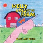 Willie Goes To The Farm (eBook, ePUB)