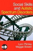 Social Skills and Autistic Spectrum Disorders (eBook, PDF) Social Skills and Autistic Spectrum Disorders (eBook, PDF)