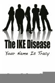 IKE Disease (eBook, ePUB)