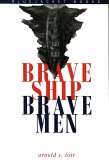 Brave Ship, Brave Men (eBook, ePUB)