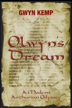 Cover Olwyn's Dream~A Modern Arthurian Odyssey (eBook, ePUB)