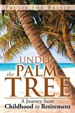 Under the Palm Tree