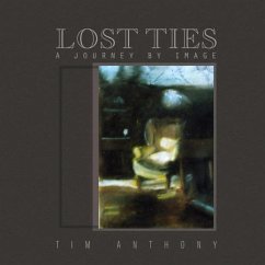 Lost Ties (eBook, PDF) - Tim Anthony