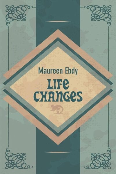 Life Changes (eBook, ePUB) Life Changes (eBook, ePUB)