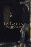 La Gatita Que Quedo