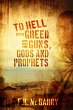 To Hell With Greed and Guns, Gods and... - Bild 1