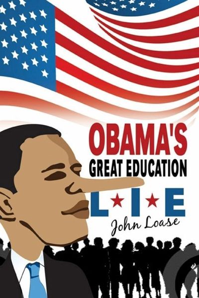 Obama's Great Lie (eBook, ePUB) Obama's Great Lie (eBook, ePUB)