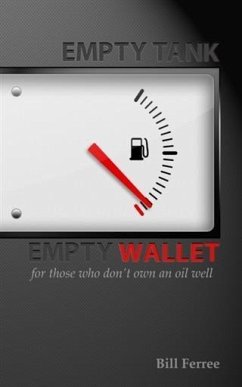 Empty Tank Empty Wallet (eBook, ePUB) - Ferree, Bill