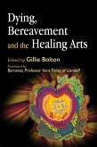 Dying, Bereavement and the Healing Arts (eBook, ePUB)