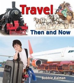 Travel Then and Now - Kalman, Bobbie