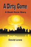 Dirty Game~A David Hurst Story (eBook, ePUB)