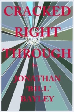 CRACKED RIGHT THROUGH~THE RISE AND FALL OF A MENTAL HEALTH DAY CENTRE (eBook, ePUB) - Jonathan Bayley