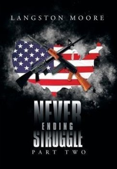 Never Ending Struggle - Moore, Langston