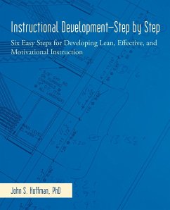 Instructional Development-Step by Step - Hoffman Ph. D., John S.