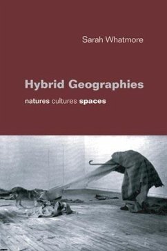 Hybrid Geographies (eBook, PDF) - Whatmore, Sarah