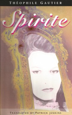 Spirite (eBook, ePUB) - Gautier, Theophile; Jenkins, Patrick