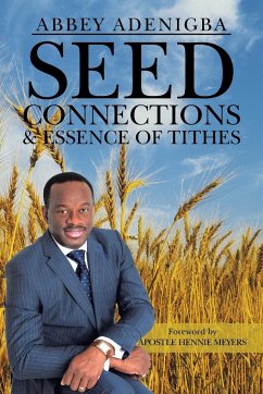 Seed Connections & Essence of Tithes - Adenigba, Abbey